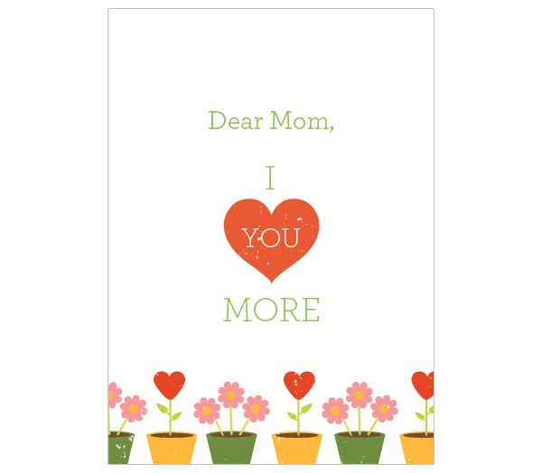 Front: Dear Mom, I Love You More